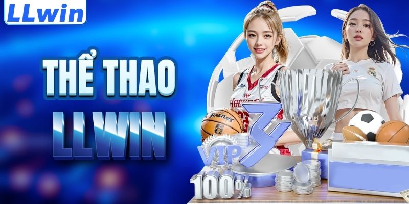 LLwin – Trang Chủ Nhà Cái LLwin Chính 2026 > Đăng Ký Nhận 88K Ngay 12 Khám phá sảnh thể thao LLWIN
