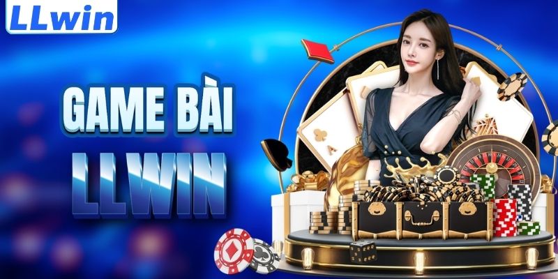 LLwin – Trang Chủ Nhà Cái LLwin Chính 2026 > Đăng Ký Nhận 88K Ngay 13 Tìm hiểu sảnh game bài LLWIN
